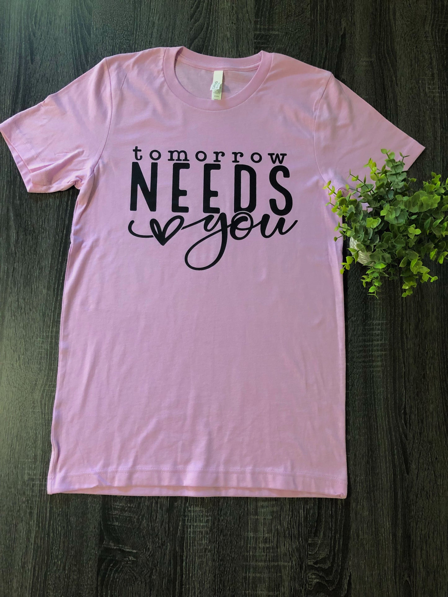 Tomorrow Needs You T-shirt
