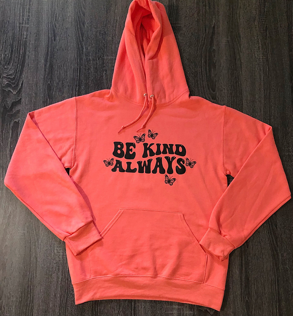 Be Kind Always Coral Hoodie