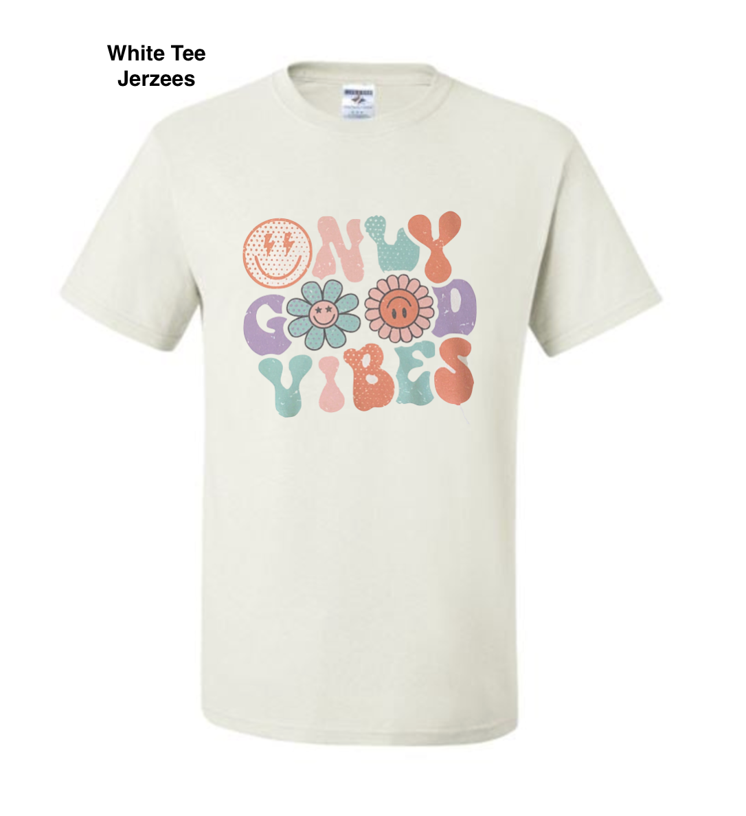 Only Good Vibes *Final Sale*