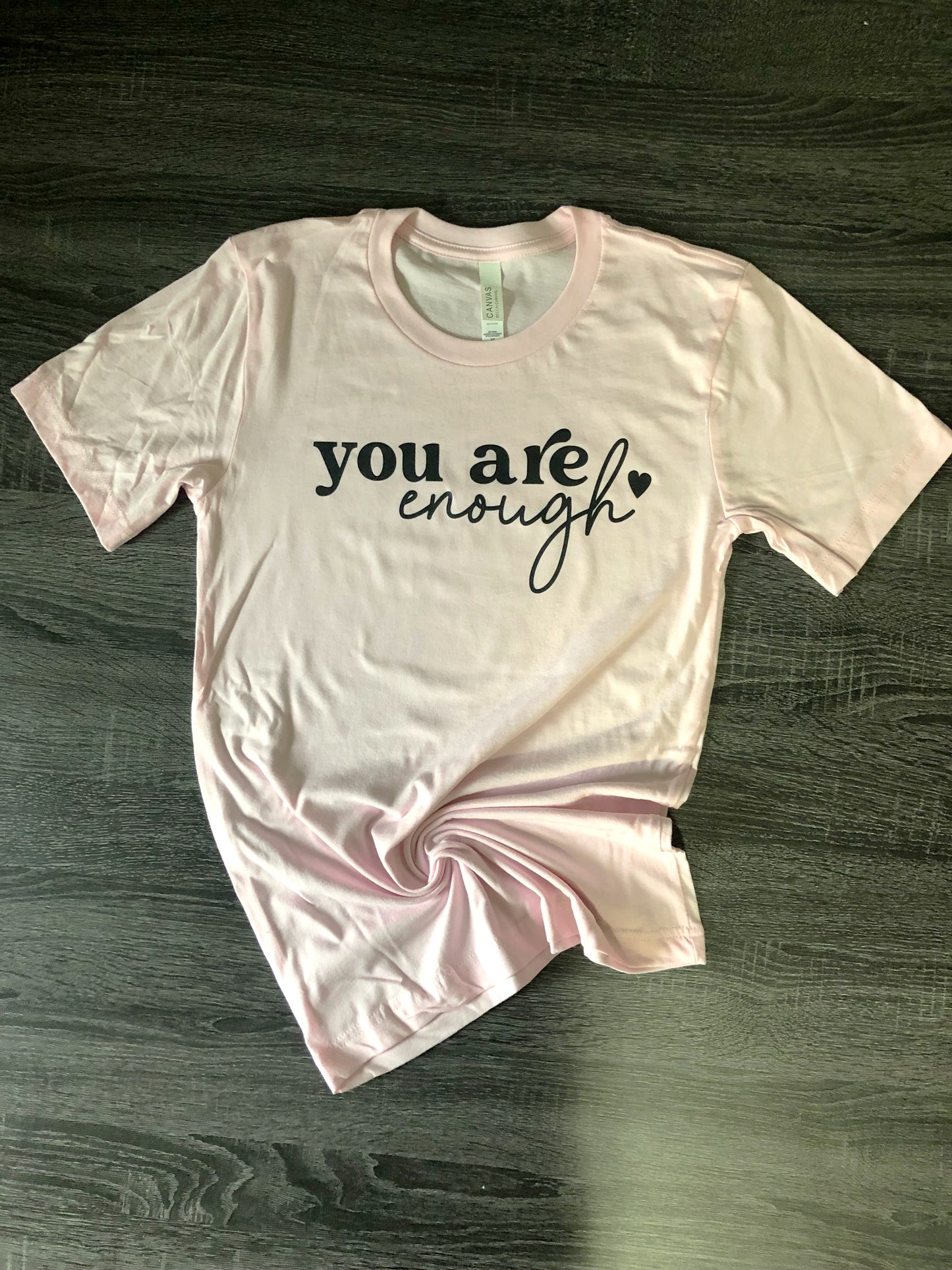 You Are Enough *Final Sale*